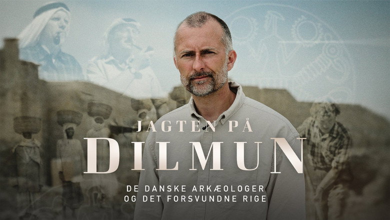 Jagten på Dilmun - de danske arkæologer og det forsvundne rige