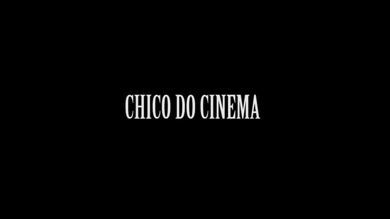 кадр из фильма Chico do Cinema
