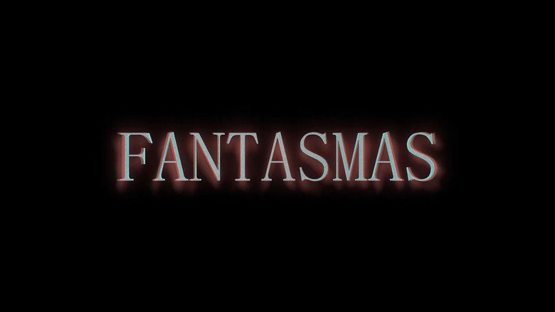 кадр из фильма Fantasmas