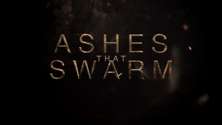 кадр из фильма Ashes That Swarm