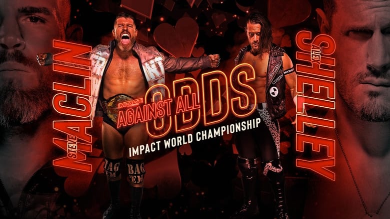 кадр из фильма Impact Wrestling: Against All Odds