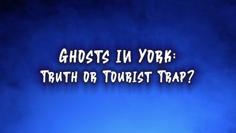 кадр из фильма Ghosts In York: Truth or Tourist Trap