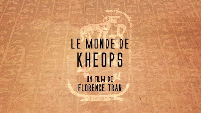 кадр из фильма Le monde de Khéops