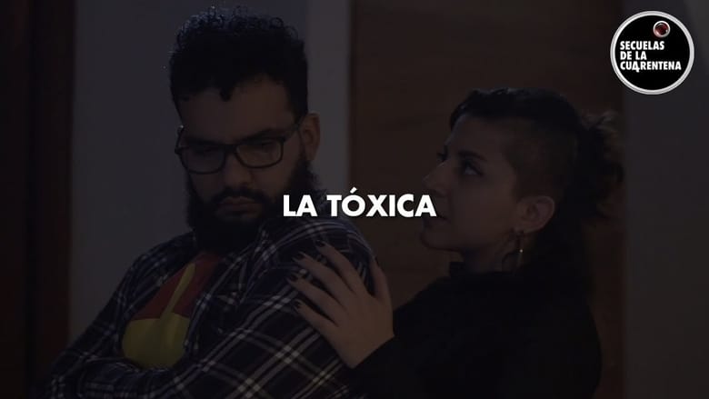 кадр из фильма La Tóxica