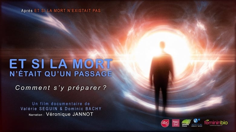 кадр из фильма Et si la mort n’était qu’un passage ? : Comment s’y préparer ?