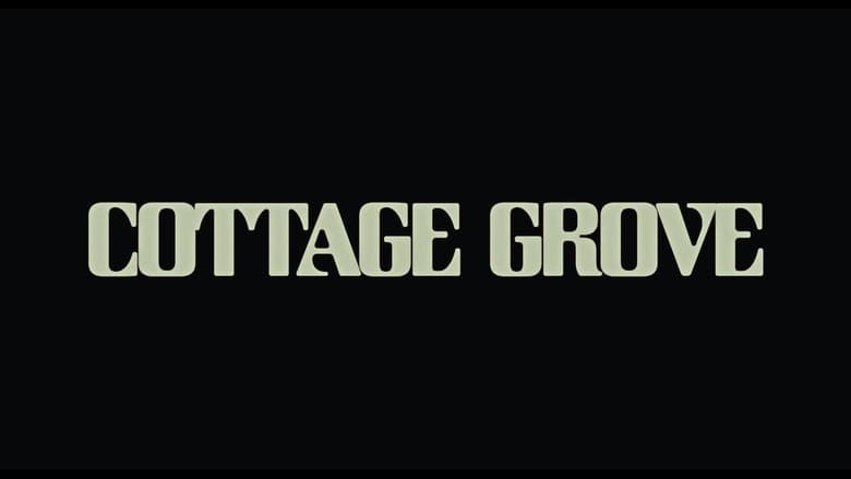 кадр из фильма Cottage Grove