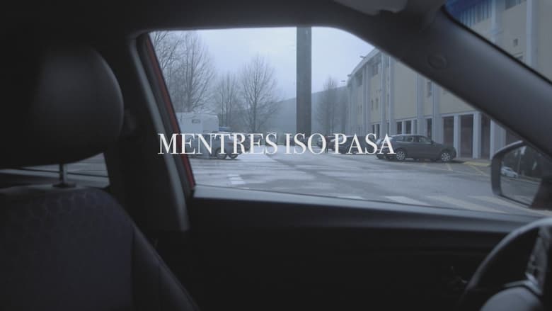 кадр из фильма Mentres iso pasa (C)
