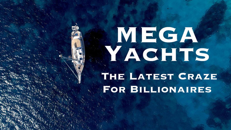 кадр из фильма Mega Yachts: The Latest Craze for Billionaires