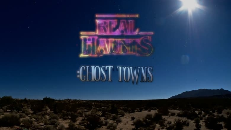 кадр из фильма Real Haunts: Ghost Towns