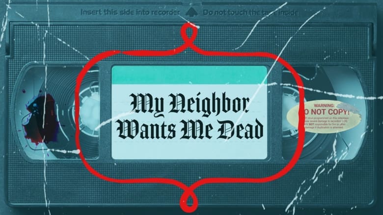 кадр из фильма My Neighbor Wants Me Dead