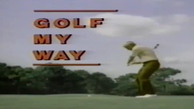 кадр из фильма Jack Nicklaus: Golf My Way
