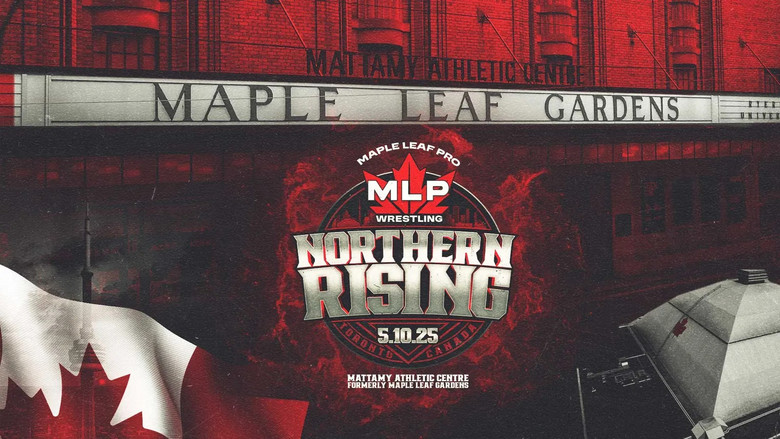 кадр из фильма Maple Leaf Pro Wrestling: Northern Rising