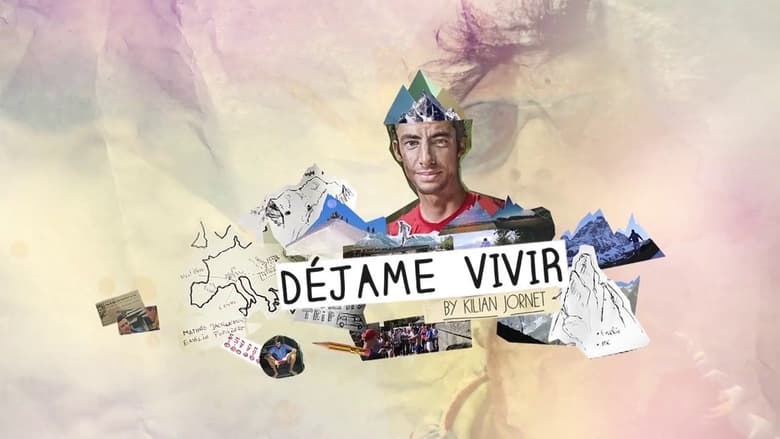 кадр из фильма Summits of My Life - Déjame Vivir