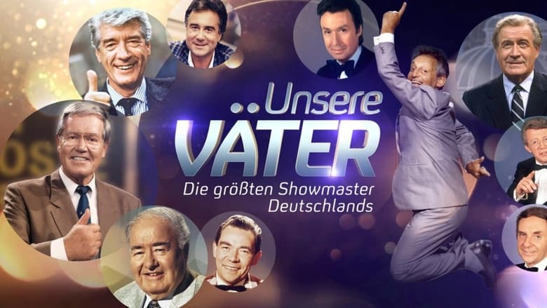 кадр из фильма Unsere Väter – Die größten Showmaster Deutschlands
