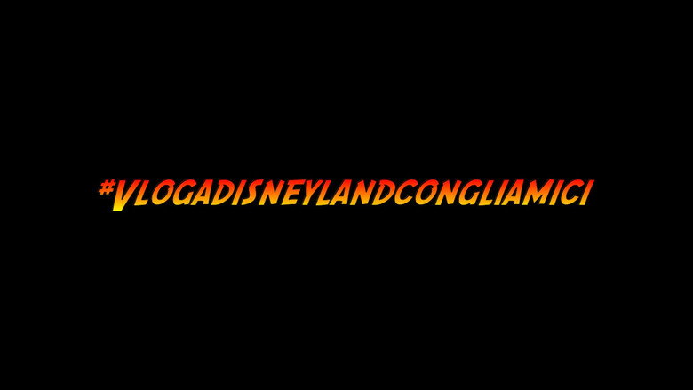 кадр из фильма Vlog a Disneyland con gli Amici