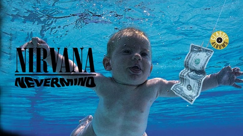 кадр из фильма Classic Albums: Nirvana - Nevermind