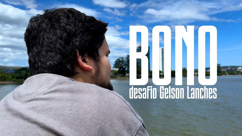 кадр из фильма BONO - DESAFIO GELSON LANCHES