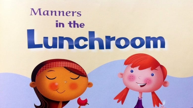 Lunchroom Manners