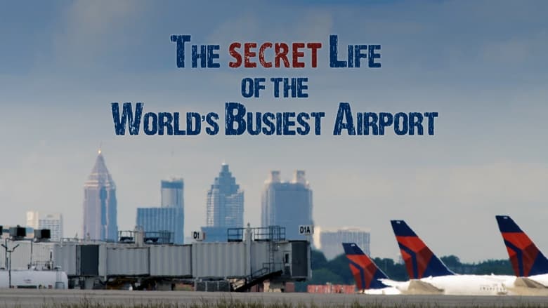 кадр из фильма The Secret Life of the World's Busiest Airport