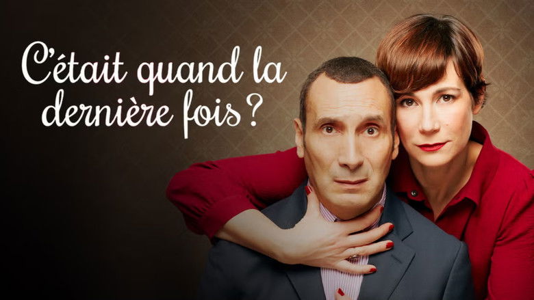 кадр из фильма C'était quand la dernière fois ?