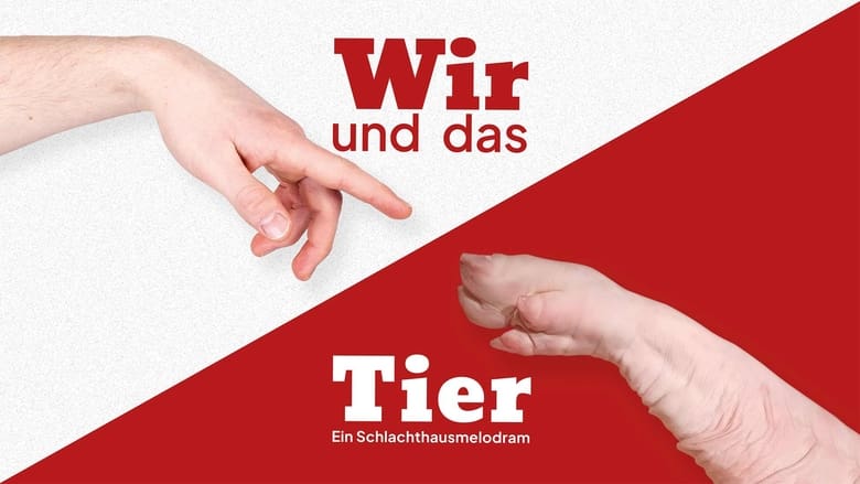 кадр из фильма Wir und das Tier: Ein Schlachthausmelodram