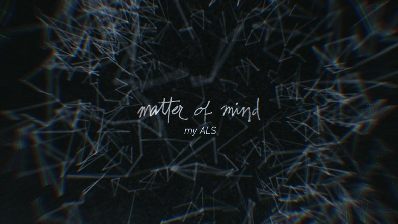 кадр из фильма Matter of Mind: My ALS