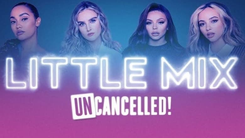 кадр из фильма Little Mix: UNcancelled!