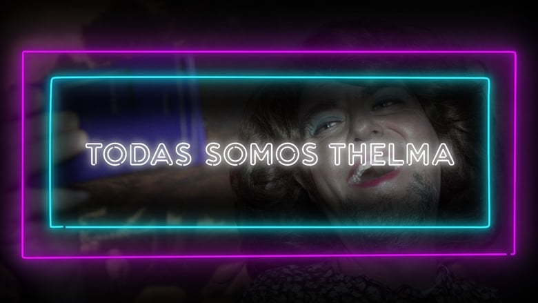 кадр из фильма Todas somos Thelma