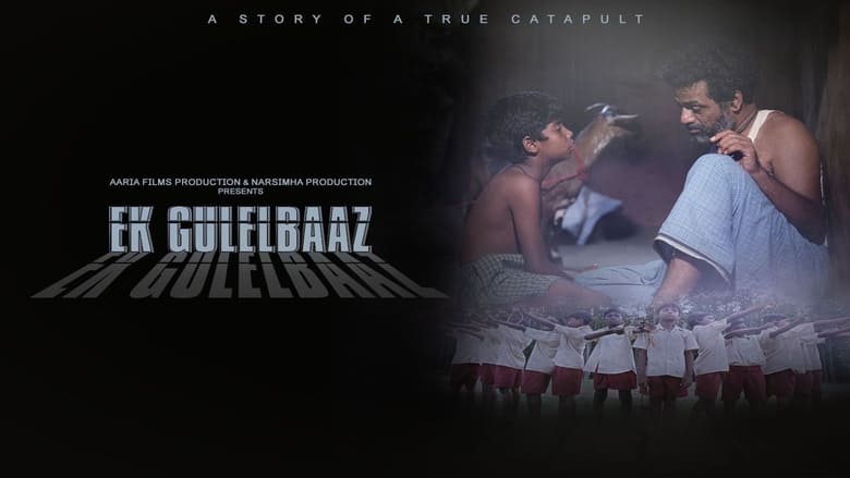 Ek Gulelbaaz the Catapult