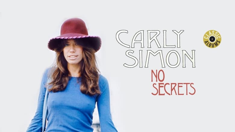 кадр из фильма Classic Albums: Carly Simon - No Secrets