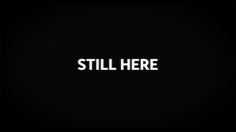 кадр из фильма Still Here