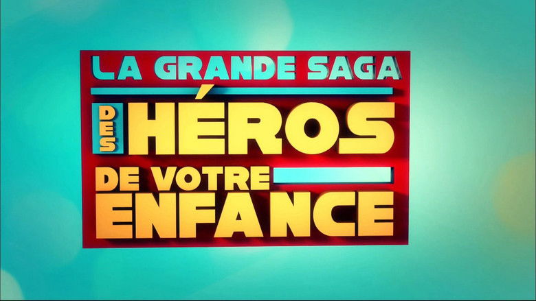 кадр из фильма La grande saga des héros de votre enfance