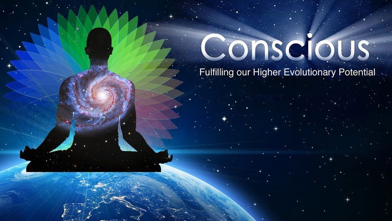 кадр из фильма Conscious: Fulfilling Our Higher Evolutionary Potential