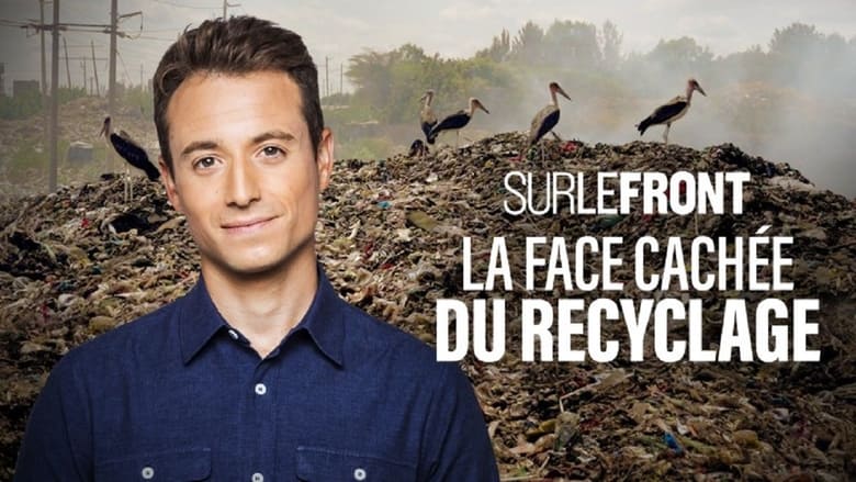 кадр из фильма Sur le Front - La face cachée du recyclage