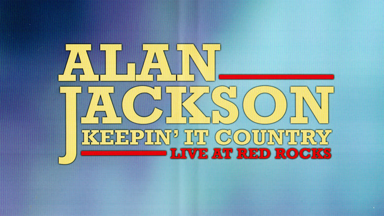 кадр из фильма Alan Jackson: Keepin' It Country