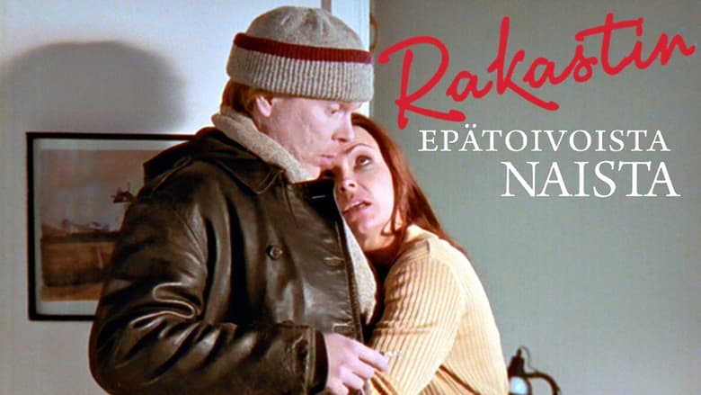 кадр из фильма Rakastin epätoivoista naista
