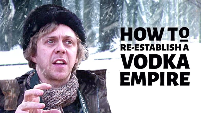 кадр из фильма How to Re-Establish a Vodka Empire