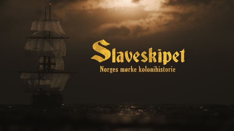 кадр из фильма Slaveskipet: Norges mørke kolonihistorie