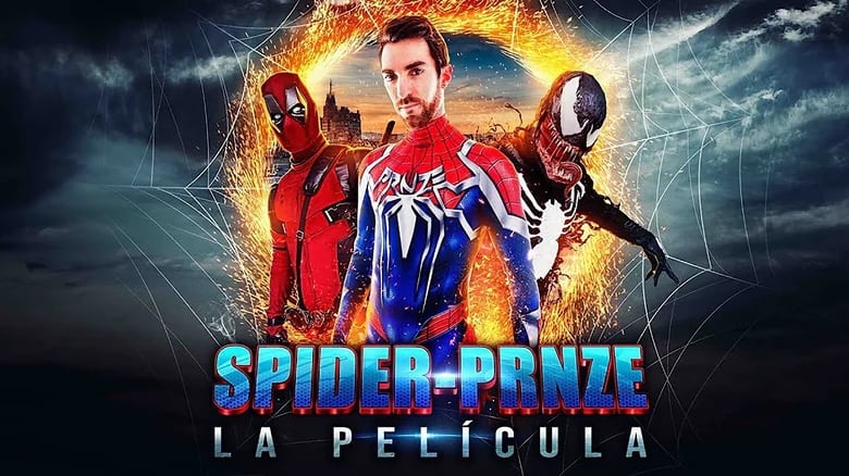 SPIDER-PRNZE - LA PELÍCULA