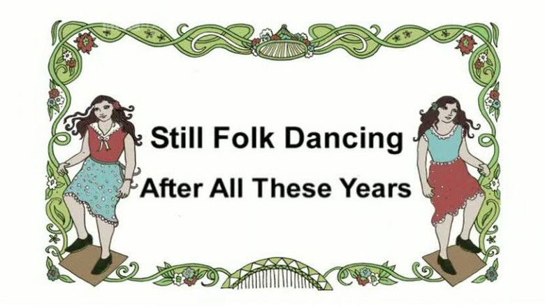 кадр из фильма Still Folk Dancing - After All These Years