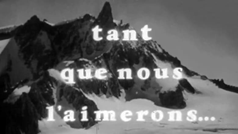кадр из фильма Tant Que Nous L'Aimerons