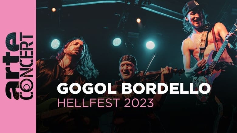 кадр из фильма Gogol Bordello - Hellfest 2023