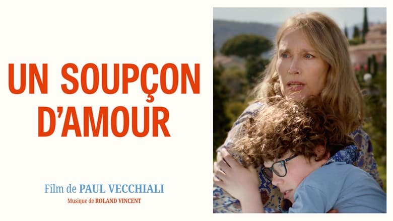 кадр из фильма Un soupçon d'amour