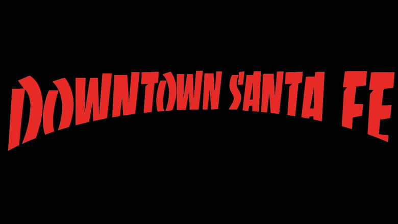 кадр из фильма DOWNTOWN SANTA FE
