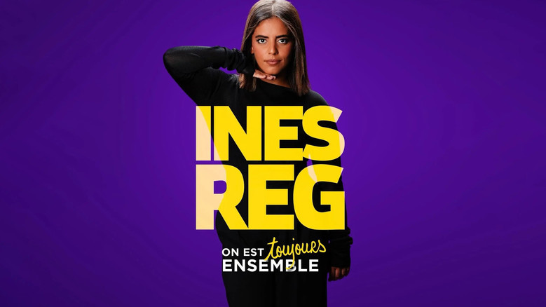кадр из фильма Inès Reg : On est toujours ensemble
