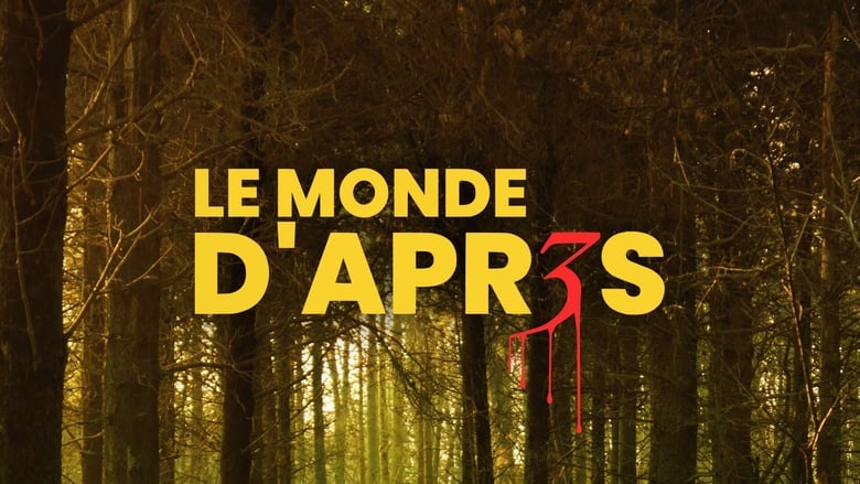 кадр из фильма Le Monde d'après 3