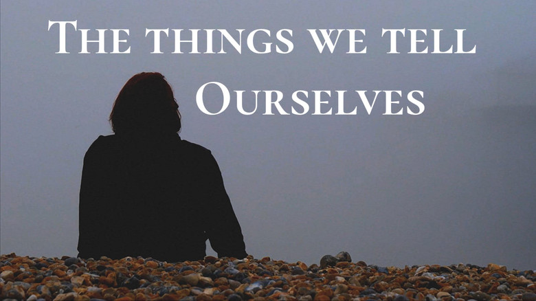 кадр из фильма The Things We Tell Ourselves