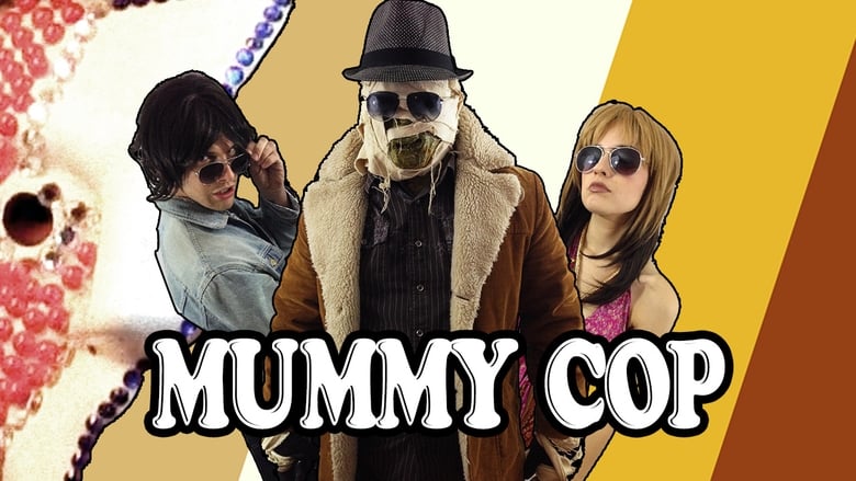 кадр из фильма Mummy Cop That '70s Special