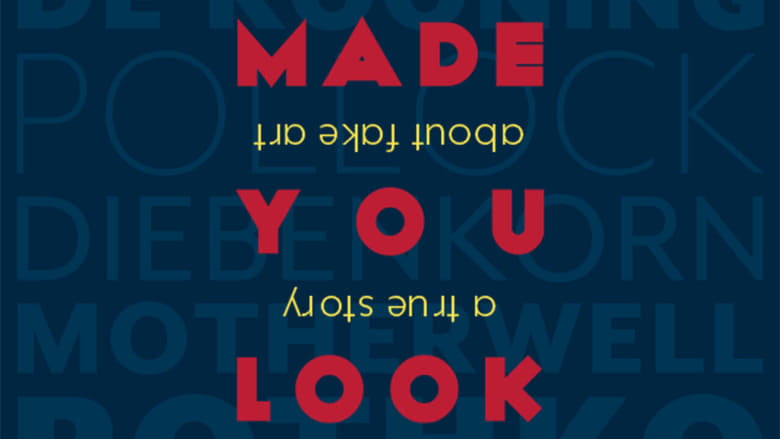 кадр из фильма Made You Look: A True Story About Fake Art