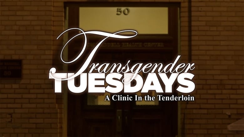 Transgender Tuesdays: A Clinic In the Tenderloin